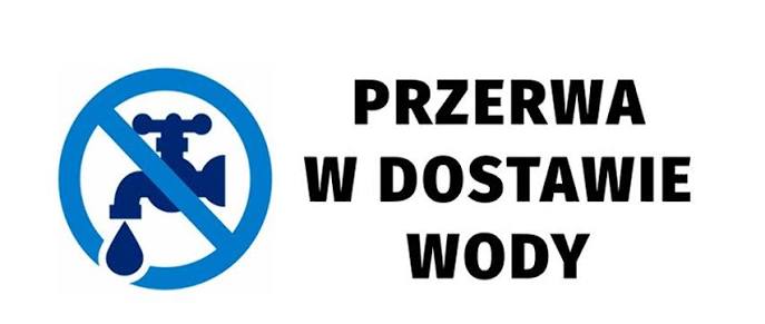 Przerwa w dostawie wody dla bud. 3 os. 700-lecia